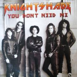 Knightshade : You Don't Need Me